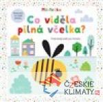 Co viděla pilná včelka? Poznávej svět po hmatu - książka