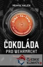 Čokoláda pro wehrmacht - książka