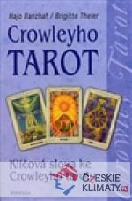 Crowleyho tarot - Klíčová slova ke Crowleyho tarotu - książka