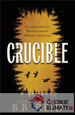 Crucible,  Men of the Wilds 1 - książka