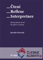 Čtení – reflexe – interpretace - książka