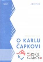Čtrnáctero prací o Karlu Čapkovi a ještě jedna o Josefu Čapkovi - książka