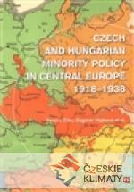 Czech and Hungarian Minority Policy in Central Europe 1918–1938 - książka