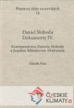 Daniel Sloboda - Korespondence Daniela Slobody s Jozefem Miloslavem Hurbanem - Dokumenty IV.   - książka