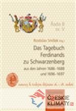 Das Tagebuch Ferdinands zu Schwarzenberg aus den Jahren 1686–1688 und 1696–1697 - książka