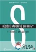 Dědičné nádorové syndromy v dětské onkologii - książka