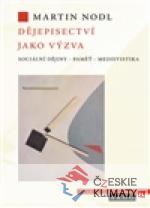 Dějepisectví jako výzva - książka