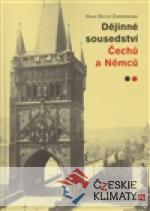 Dějinné sousedství Čechů a Němců - książka