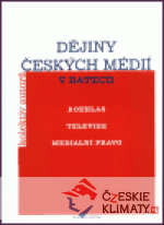 Dějiny českých médií v datech - książka