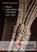 Dějiny cisterckého řádu v Čechách 1142-1420. Svazek IV - książka