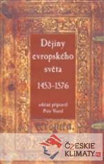 Dějiny evropského světa (1453–1576) - książka