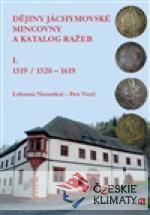 Dějiny jáchymovské mincovny a katalog ražeb I. (1519/1520-1619) - książka