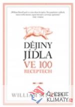 Dějiny jídla ve 100 receptech - książka