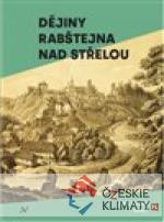 Dějiny Rabštejna nad Střelou - książka