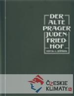 DER ALTE PRAGER JUDENFRIEDHOF - książka