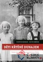 Děti křtěné Dunajem - książka