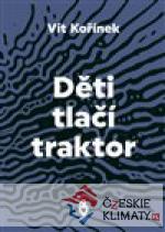 Děti tlačí traktor - książka