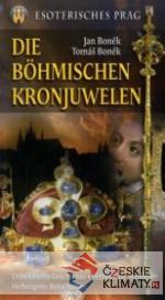 Die Böhmischen Kronjuwelen - książka