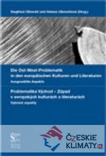 Die Ost-West Problematik in den europäischen Kulturen und Literaturen. - książka