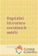 Digitální literatura sociálních médií - książka