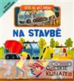 Dítě se učí hrou Na stavbě - książka