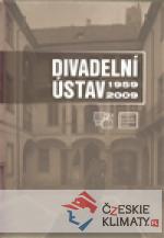 Divadelní ústav 1959 - 2009 - książka