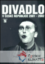 Divadlo v České republice 2001-2002 - książka