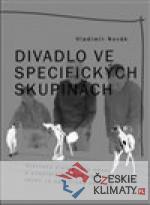 Divadlo ve specifických skupinách - książka