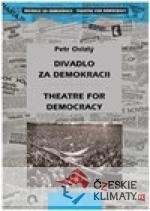 Divadlo za demokracii – Theatre for Democracy - książka