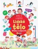 Dívej se a objevuj - lidské tělo - okénková knížka - otázky a odpovědi - książka