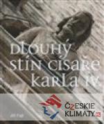 Dlouhý stín císaře Karla IV. - książka