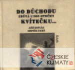 Do důchodu zbývá 1/360 otočky kvítečku... - książka