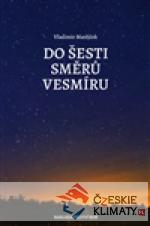Do šesti směrů vesmíru - książka