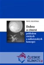 Dobro a ctnost pohledem etických a náboženských koncepcí - książka