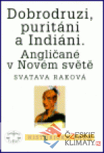 Dobrodruzi, puritáni a Indiáni - książka