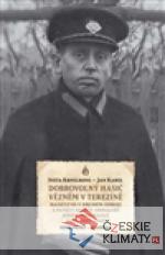 Dobrovolný hasič vězněm v Terezíně - książka
