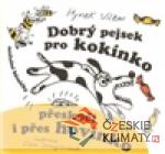 Dobrý pejsek pro kokínko přeskočí  i přes hovínko - książka