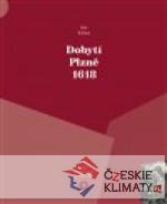 Dobytí Plzně 1618 - książka