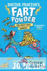 Doctor Proctor´s Fart Powder - The Great Gold Robbery - książka