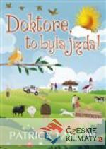 Doktore, to byla jízda! - książka