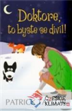 Doktore, to byste se divil! - książka