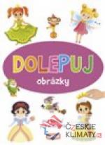 Dolepuj obrázky - pro holky - książka