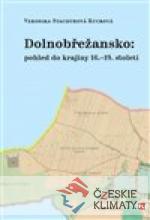 Dolnobřežansko: pohled do krajiny 16.–19. století - książka
