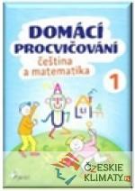 Domácí procvičování - Čeština a Matematika 1. ročník - książka