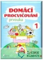 Domácí procvičování - Prvouka 1. ročník - książka