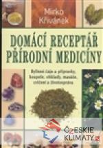 Domácí receptář přírodní medicíny - książka