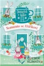 Domeček v šálku: Seznamte se, Ušáčkovi - książka