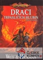 DragonLance: Ztracené kroniky 1 - Draci trpasličích hlubin - książka