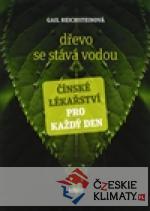 Dřevo se stává vodou - książka