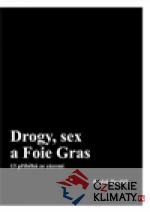 Drogy, sex a Foie Gras - książka